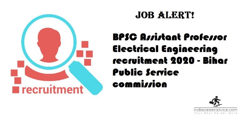 BPSC Assistant Professor Electrical Engineering recruitment 2020 - Bihar Public Service commission